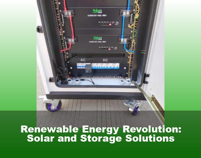 Renewable Energy Revolution: Solar and Storage Solutions